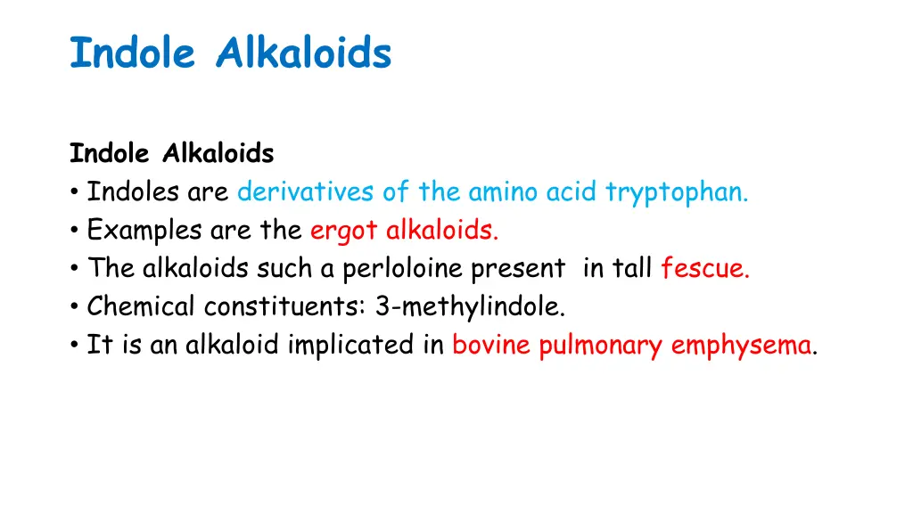 indole alkaloids