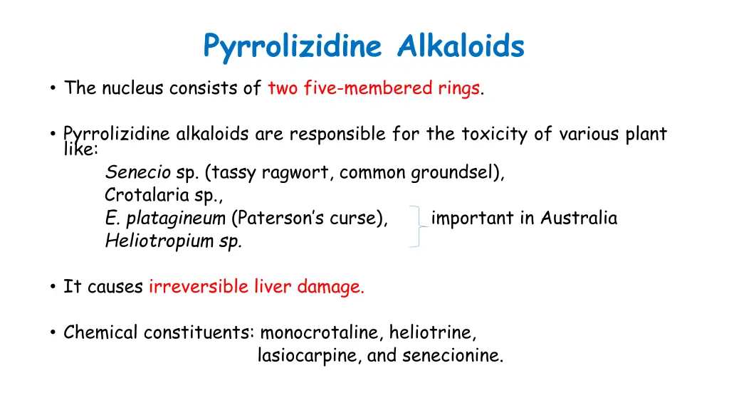 pyrrolizidine alkaloids the nucleus consists