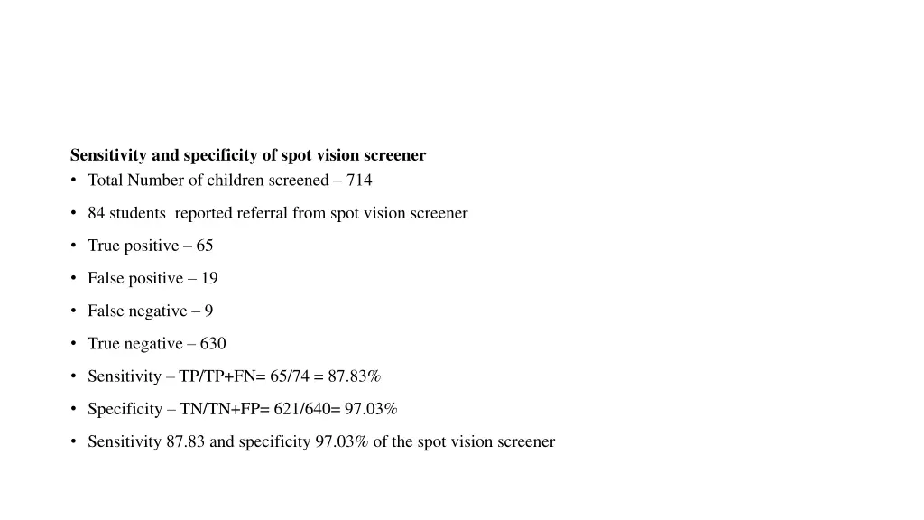 sensitivity and specificity of spot vision