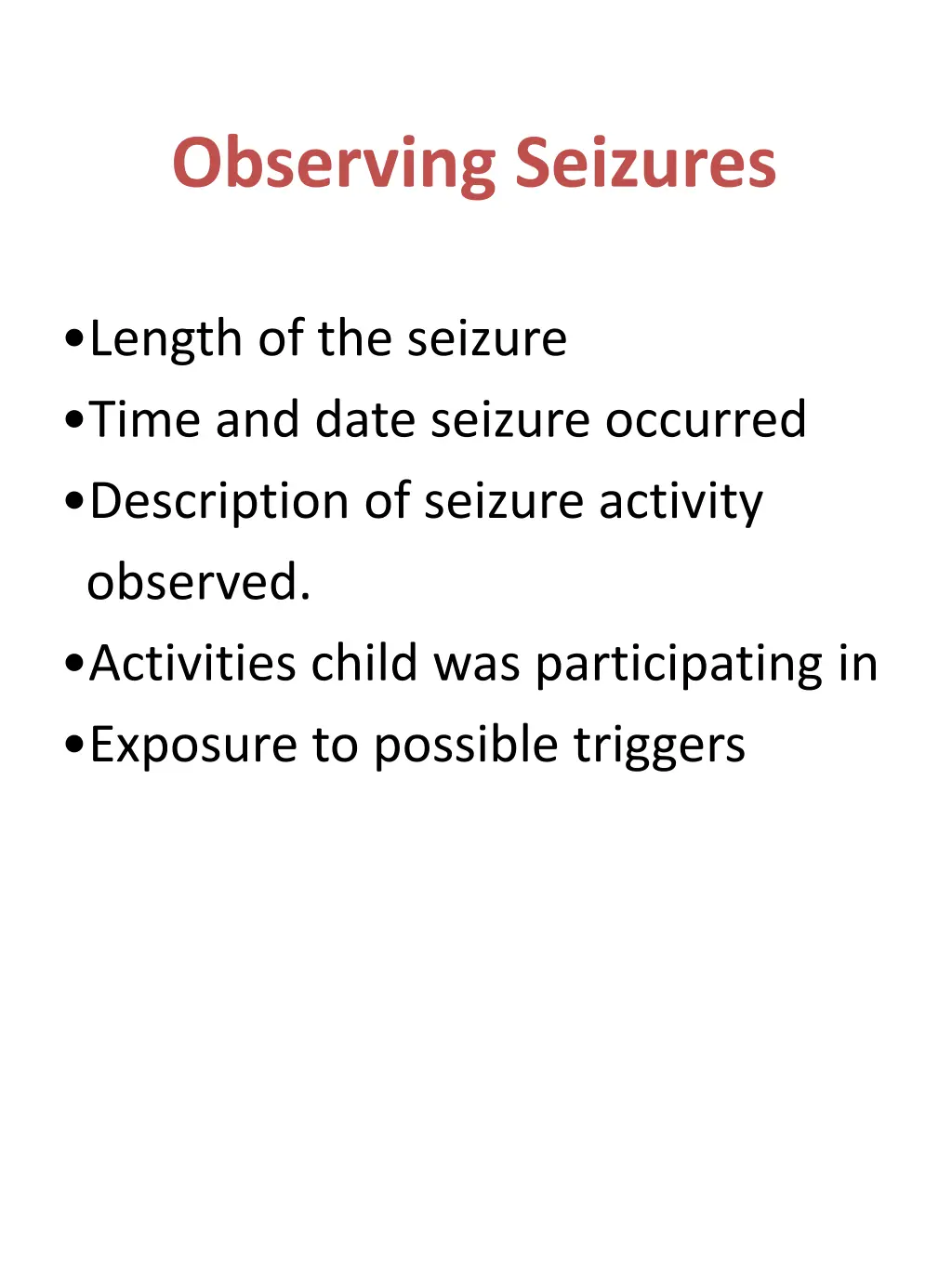 observing seizures