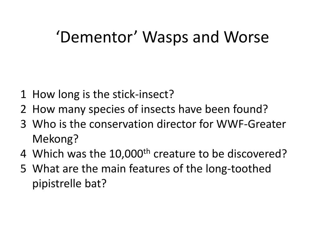 dementor wasps and worse