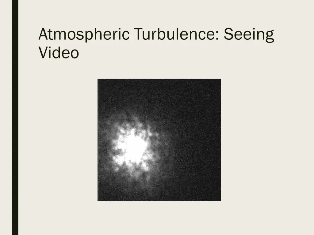 atmospheric turbulence seeing video