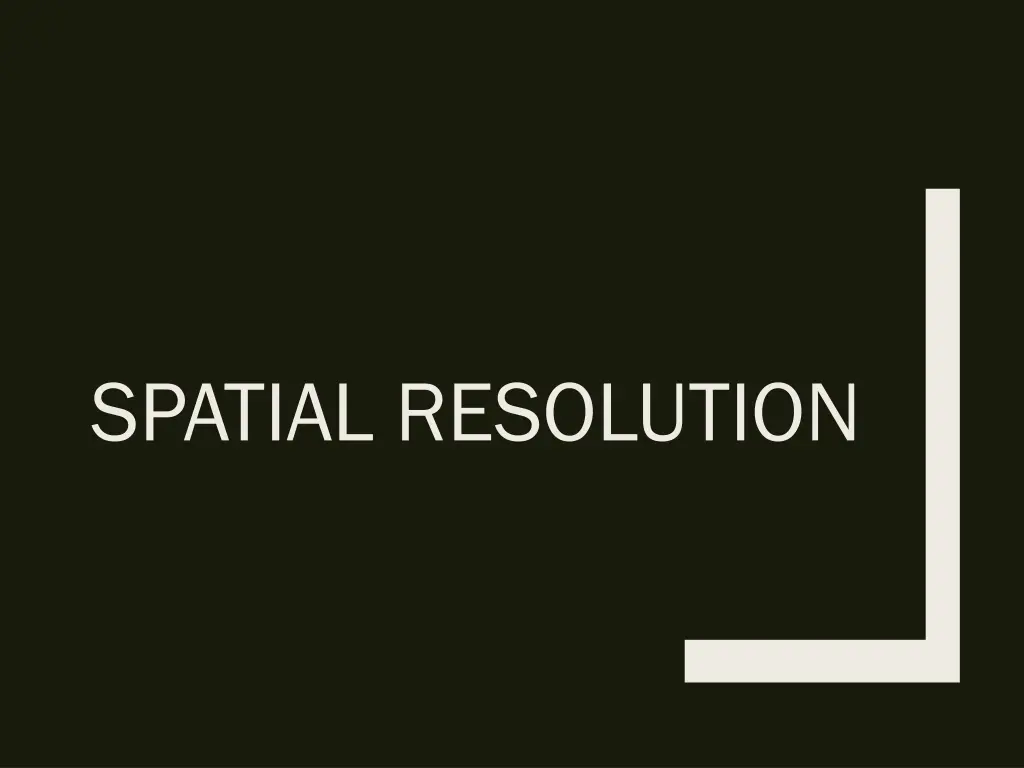 spatial resolution