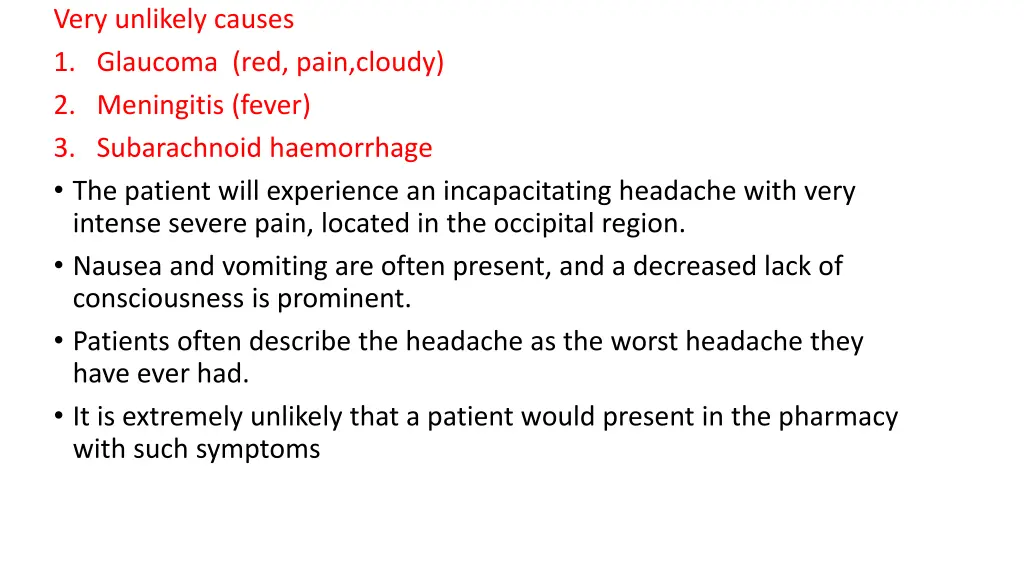 very unlikely causes 1 glaucoma red pain cloudy