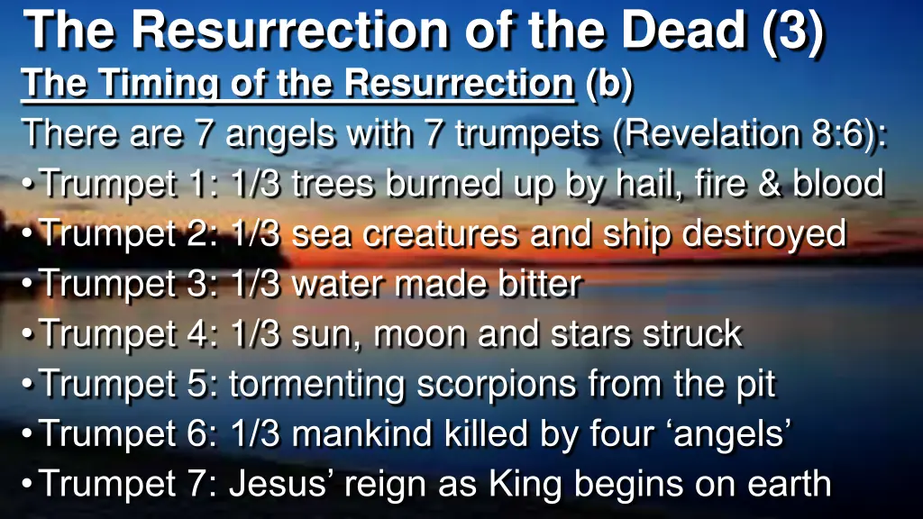 the resurrection of the dead 3 the timing