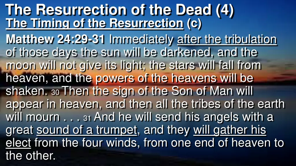 the resurrection of the dead 4 the timing