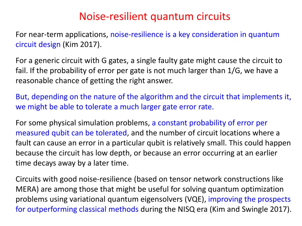 noise resilient quantum circuits