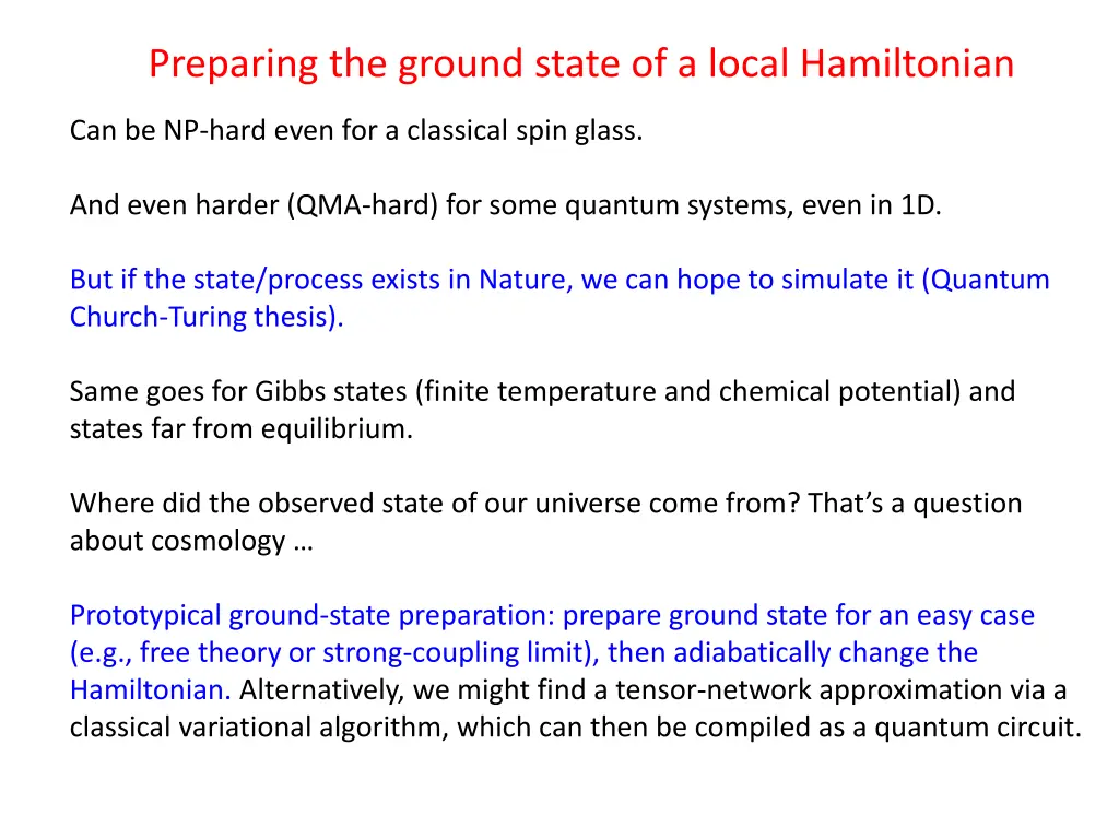 preparing the ground state of a local hamiltonian