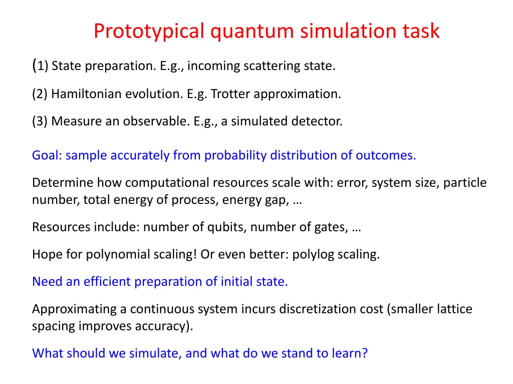 prototypical quantum simulation task