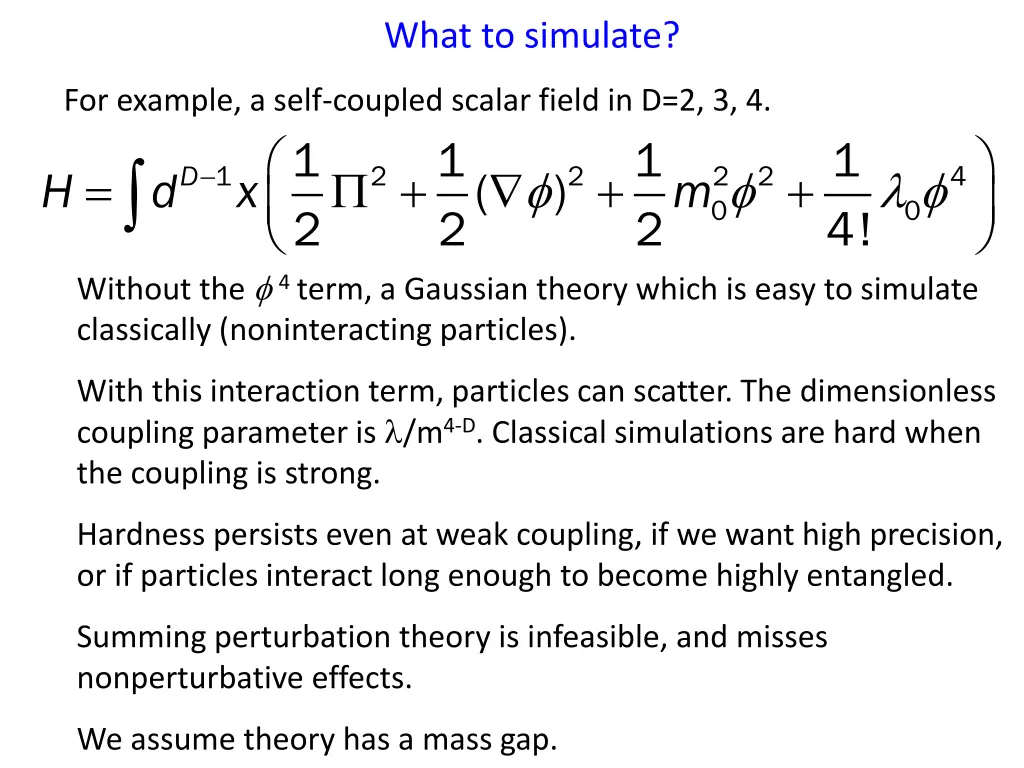 what to simulate