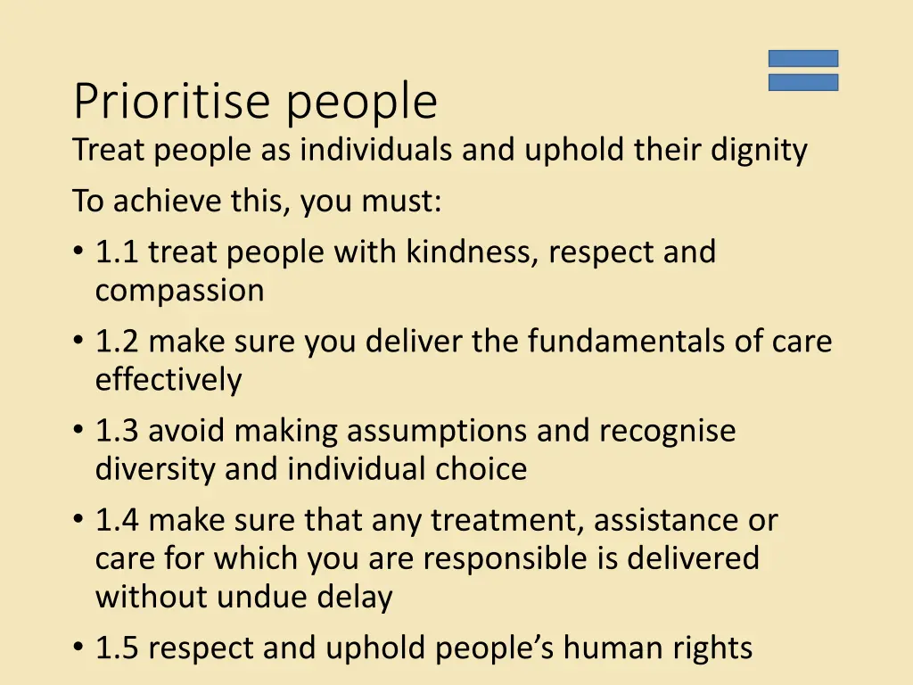 prioritise people treat people as individuals