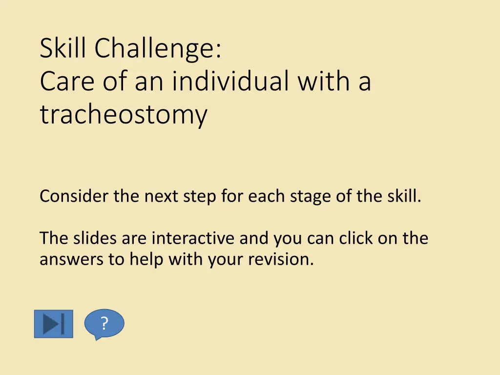 skill challenge care of an individual with