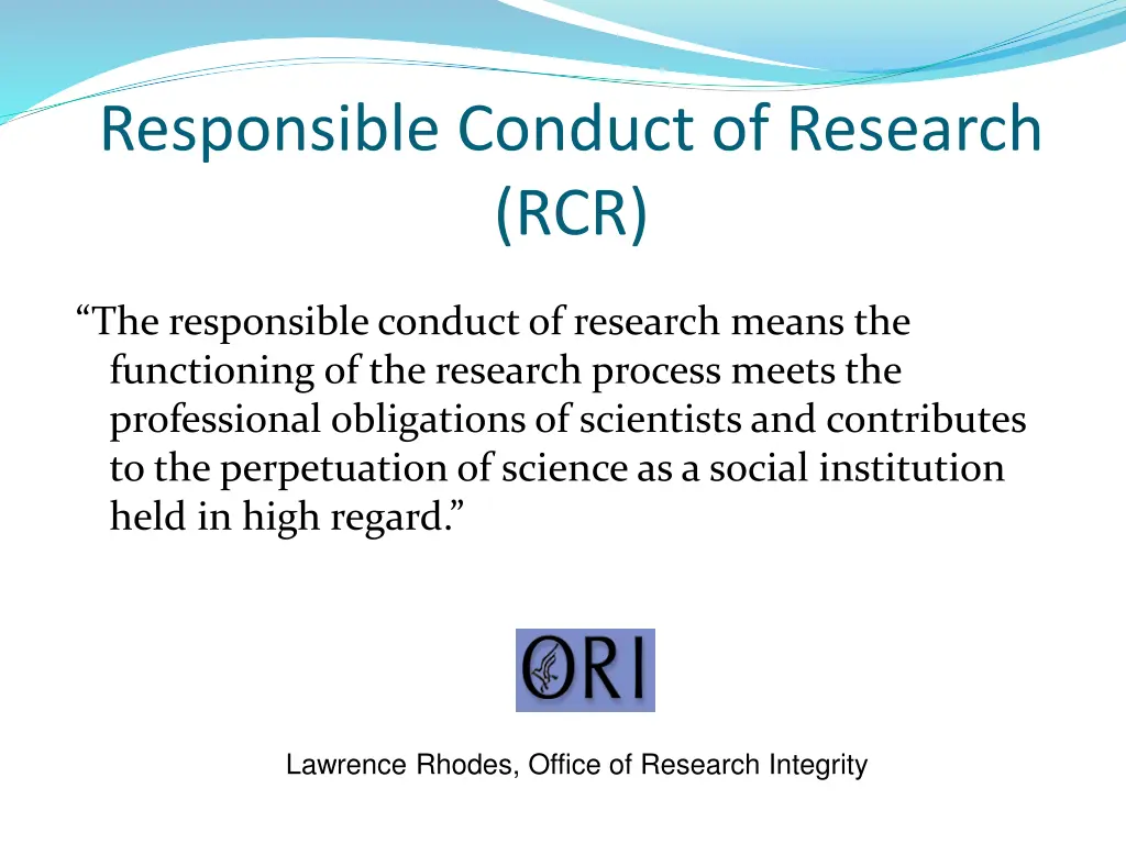 responsible conduct of research rcr