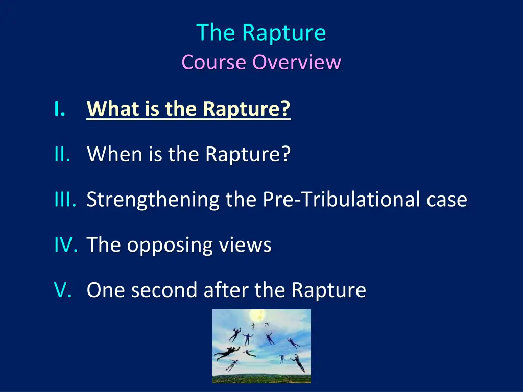 the rapture course overview 1