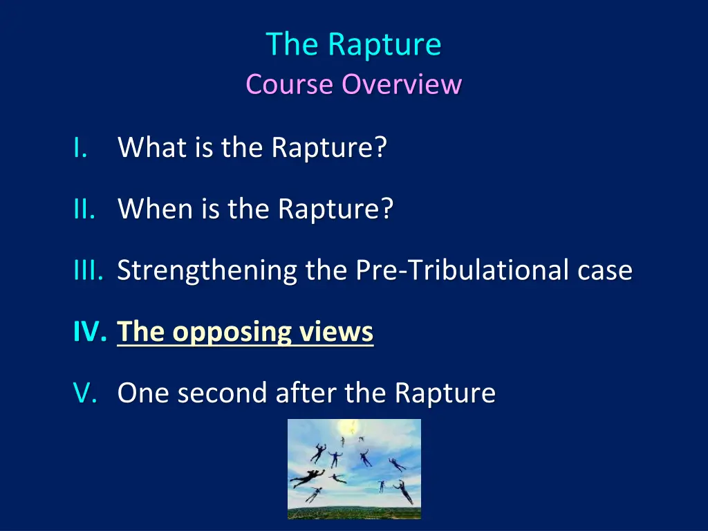 the rapture course overview 4