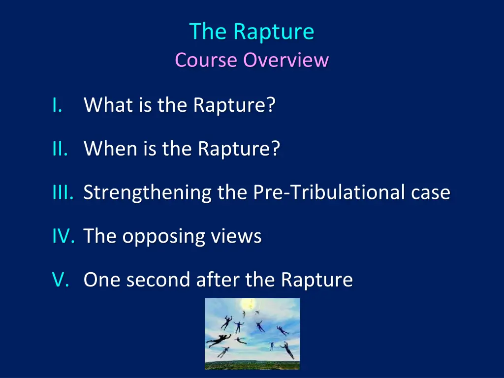 the rapture course overview