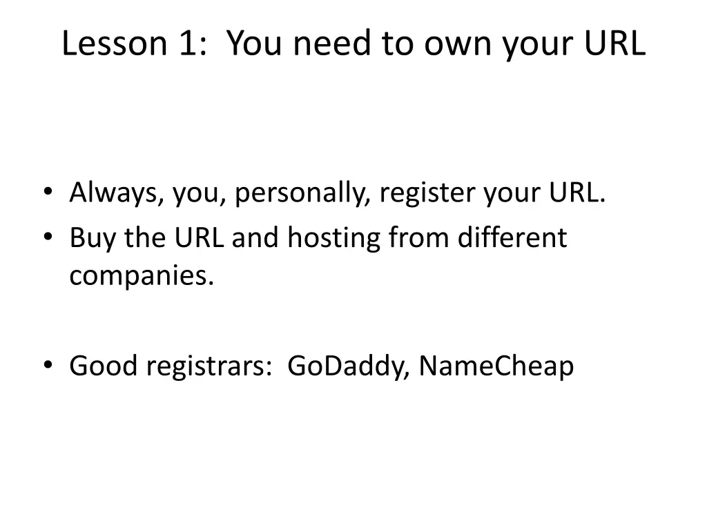 lesson 1 you need to own your url