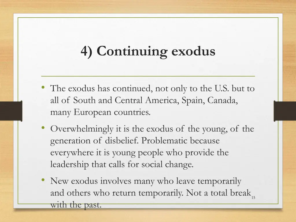 4 continuing exodus