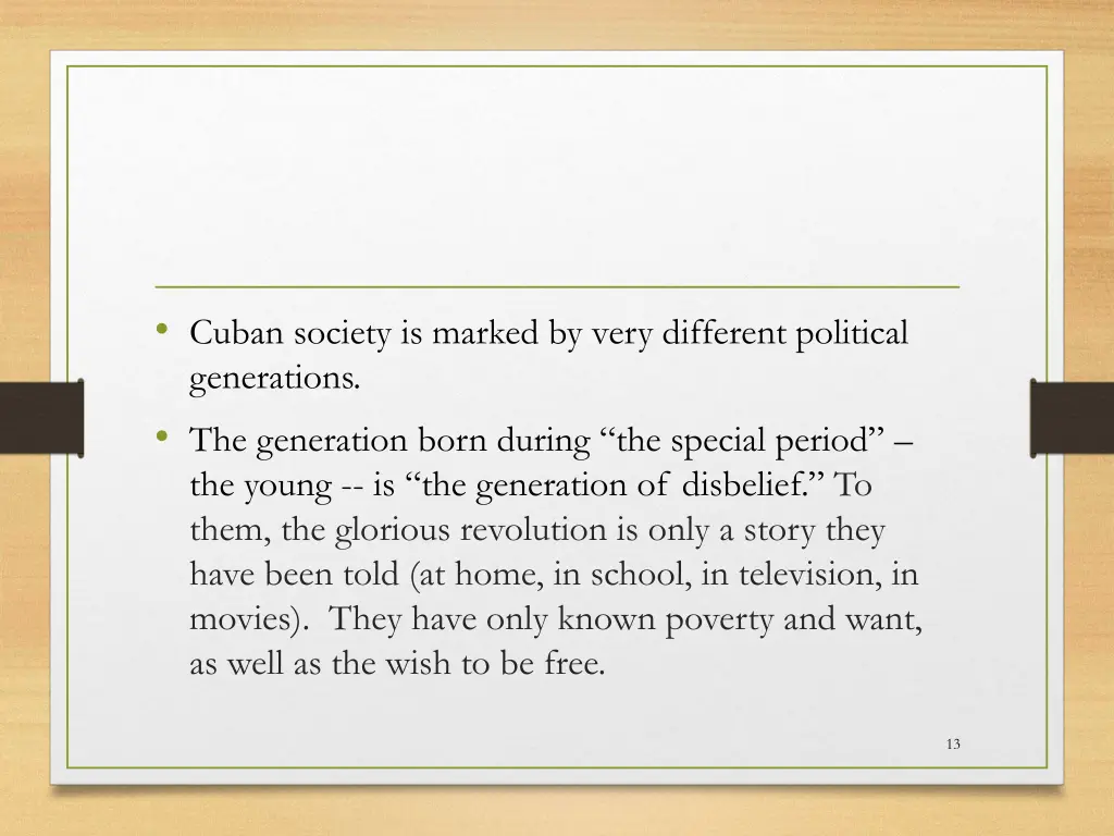 cuban society is marked by very different