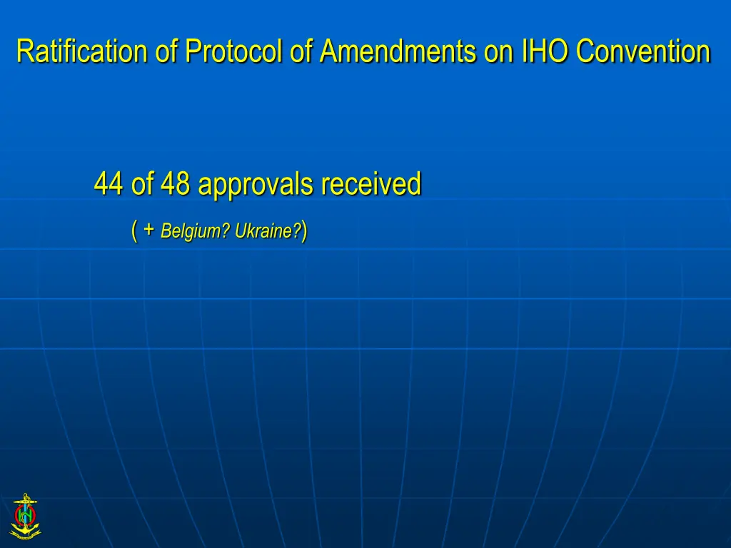 ratification of protocol of amendments 1