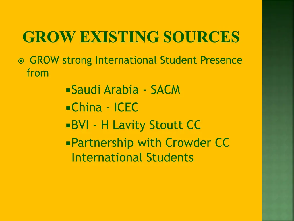 grow existing sources