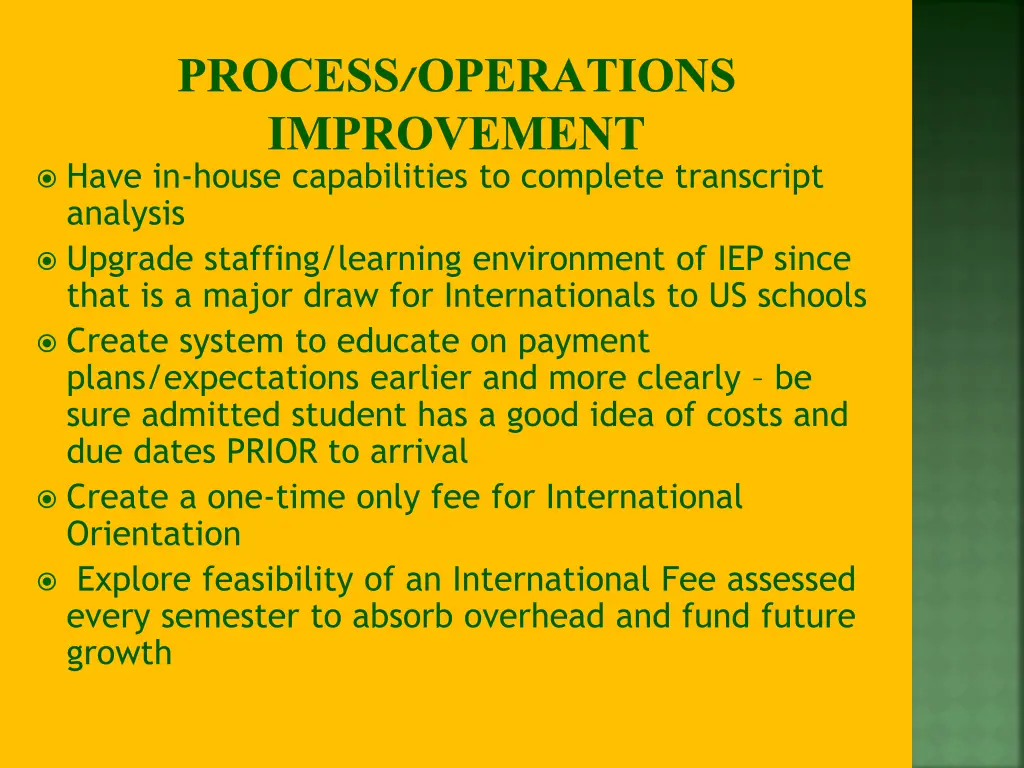 process operations improvement have in house