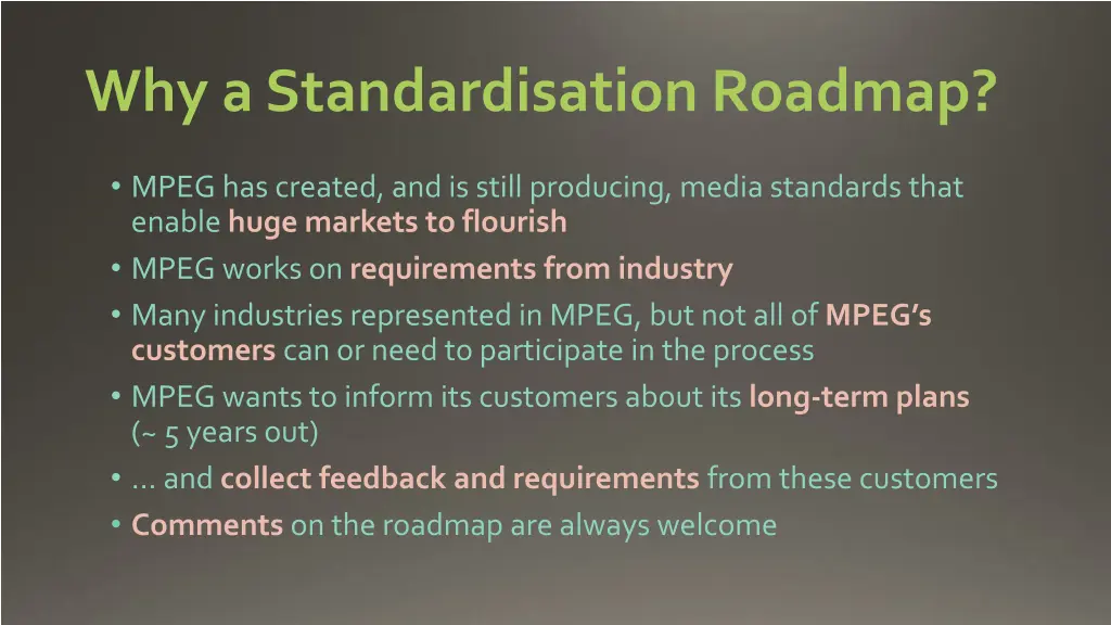 why a standardisation roadmap