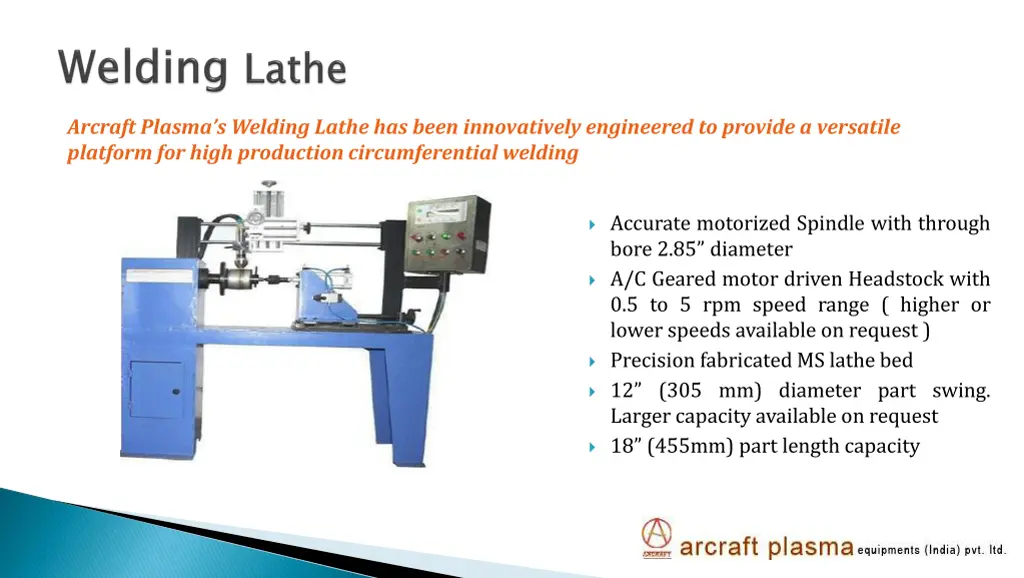 arcraft plasma s welding lathe has been