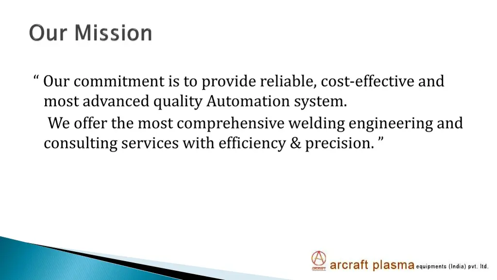 our commitment is to provide reliable cost