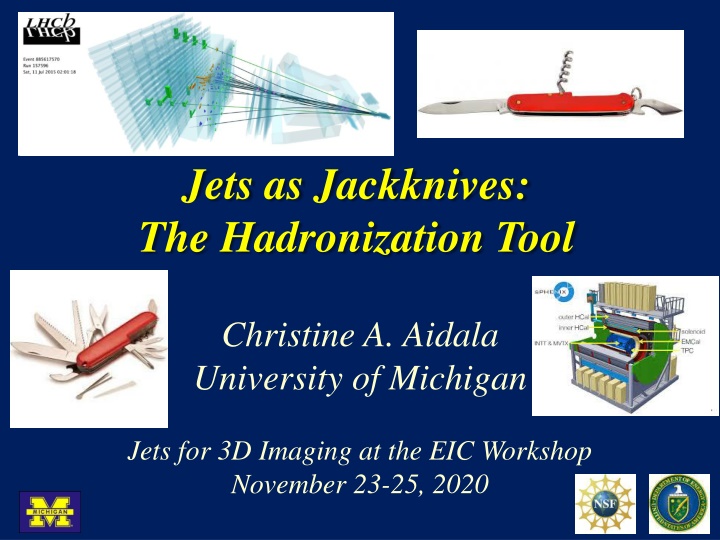 jets as jackknives the hadronization tool