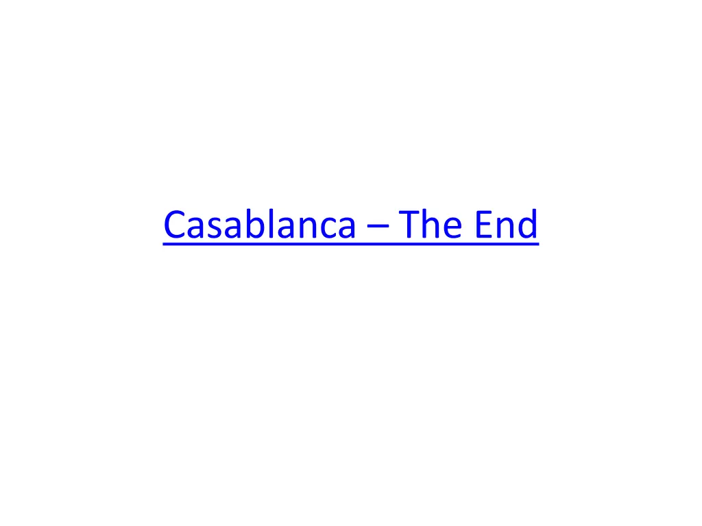 casablanca the end 2