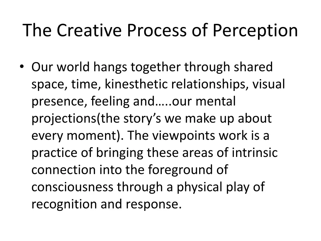 the creative process of perception