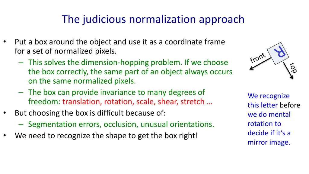 the judicious normalization approach