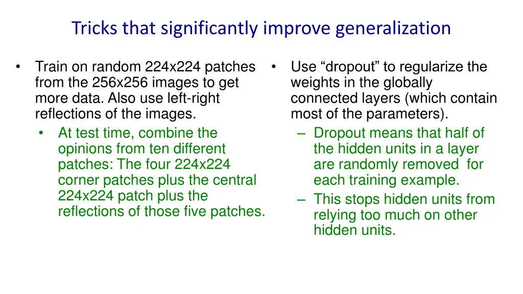 tricks that significantly improve generalization