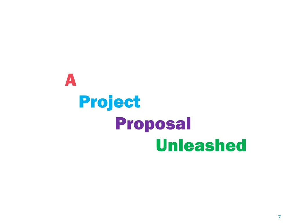 a project proposal unleashed