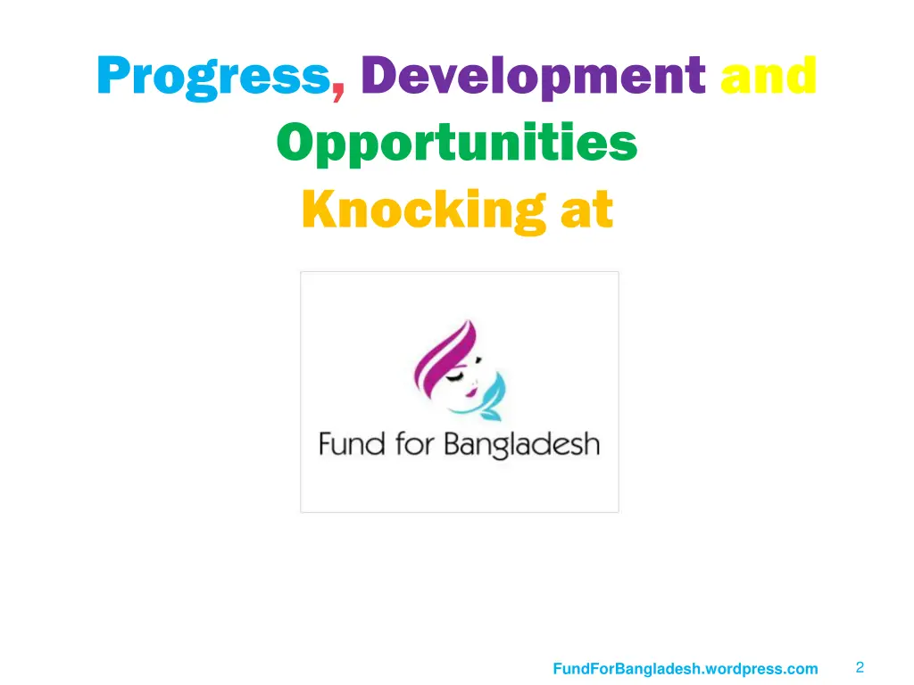 progress development and opportunities knocking at