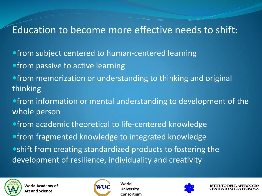 education to become more effective needs to shift