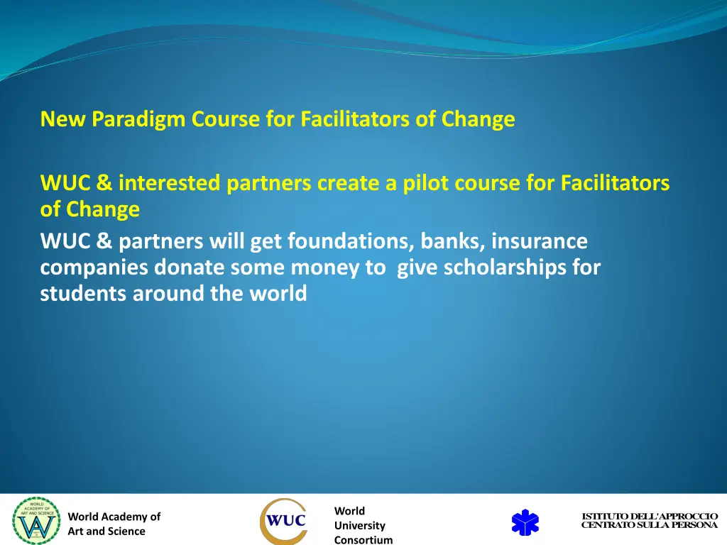 new paradigm course for facilitators of change