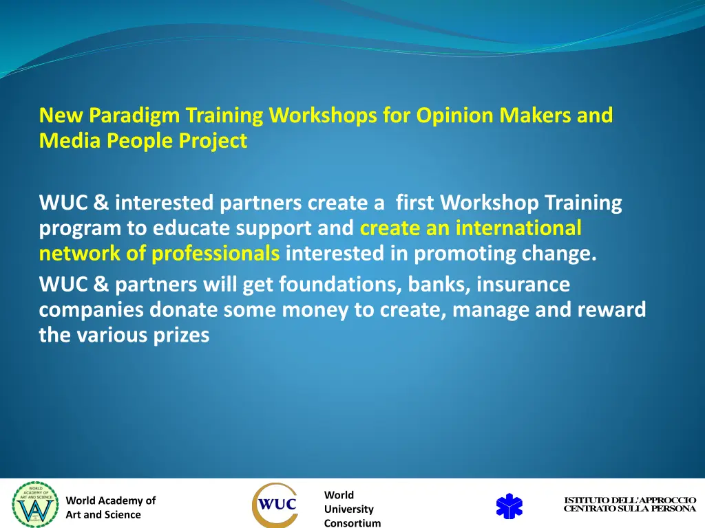 new paradigm training workshops for opinion