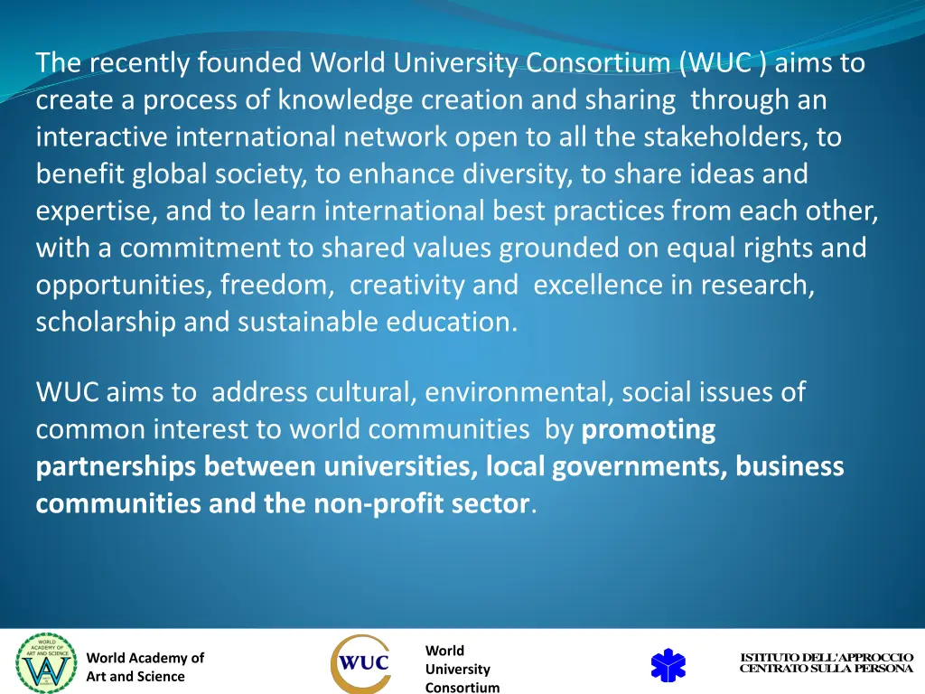 the recently founded world university consortium