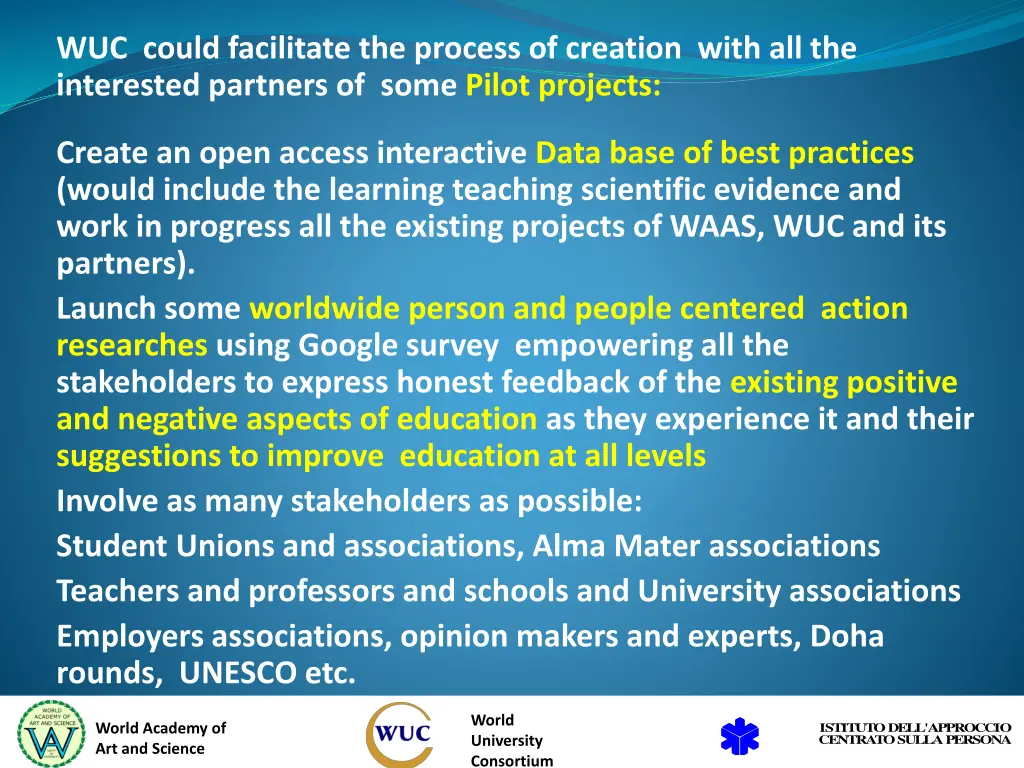 wuc could facilitate the process of creation with