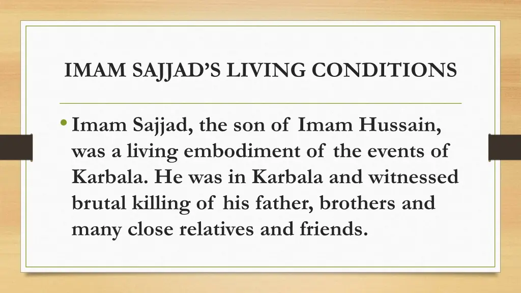 imam sajjad s living conditions