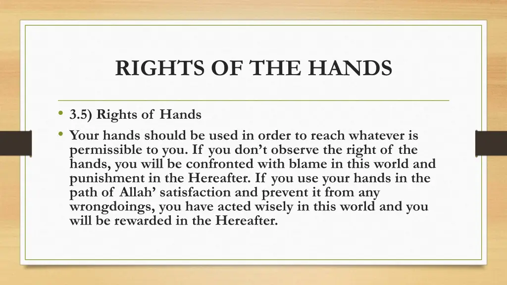 rights of the hands