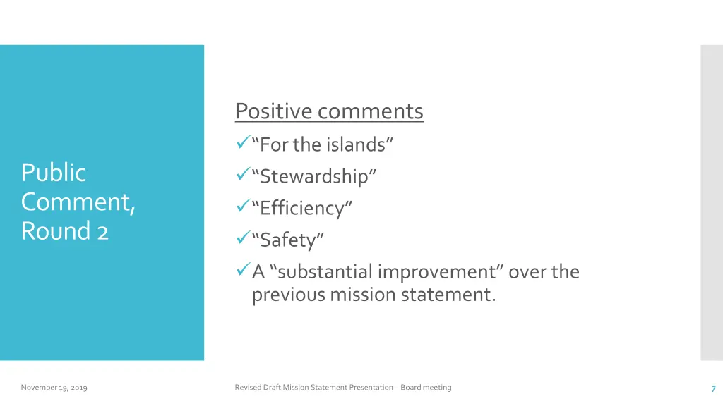 positive comments for the islands stewardship