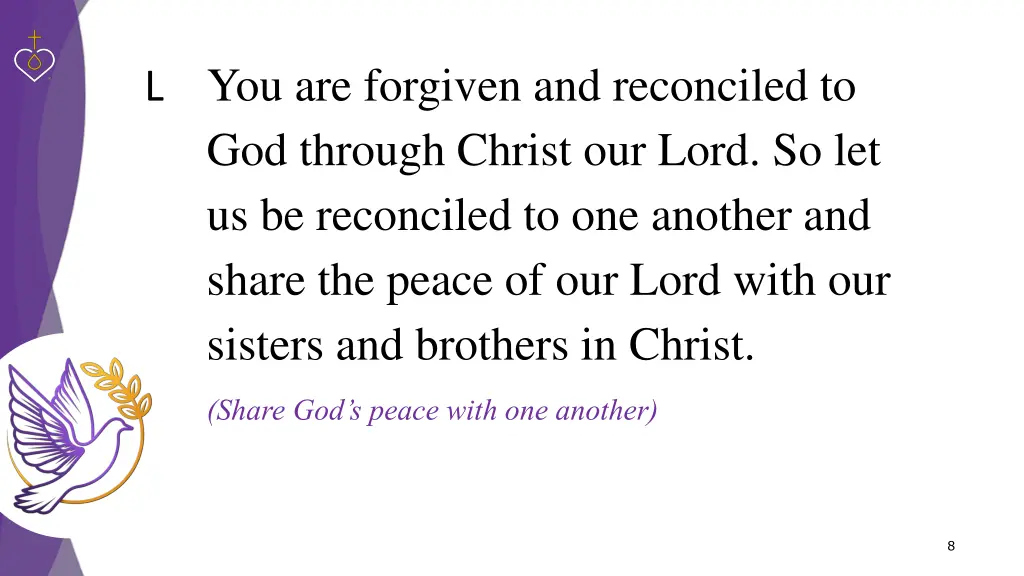 you are forgiven and reconciled to god through