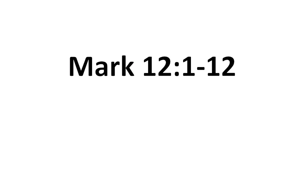 mark 12 1 12