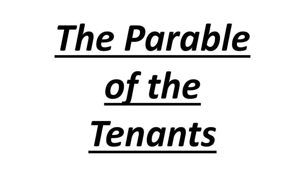 the parable of the tenants