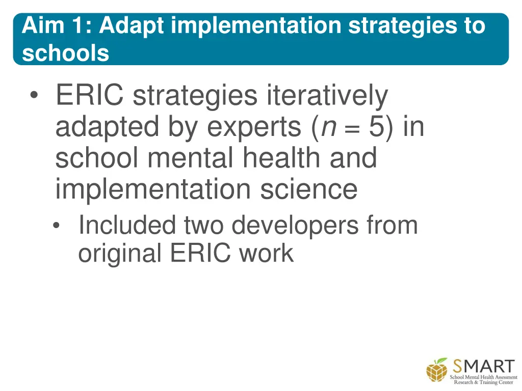 aim 1 adapt implementation strategies to schools