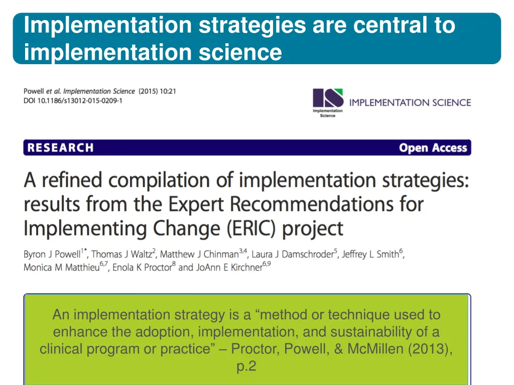 implementation strategies are central