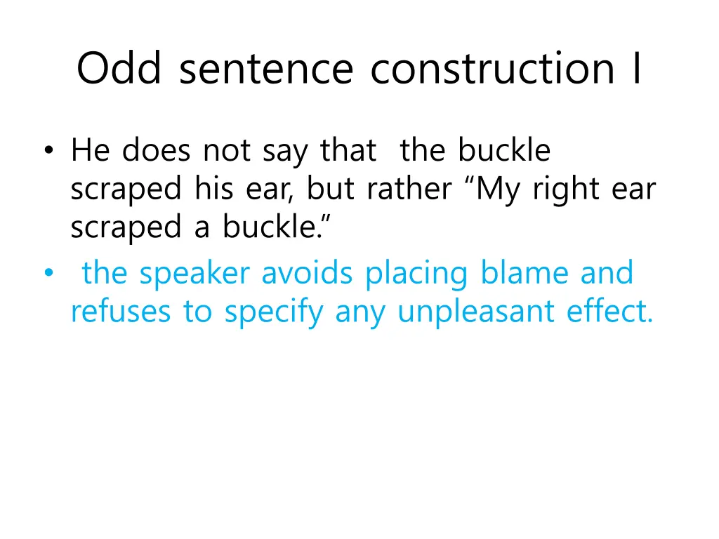 odd sentence construction i